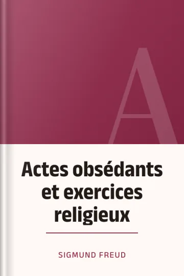 Actes obsédants et exercices religieux de Sigmund Freud, couverture du livre