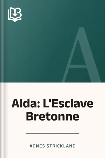 Alda: L'Esclave Bretonne d’Agnes Strickland, couverture du livre