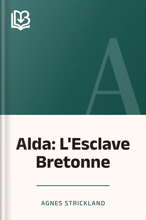 Alda: L'Esclave Bretonne d’Agnes Strickland, couverture du livre