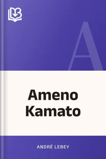 Ameno Kamato d’André Lebey, couverture du livre