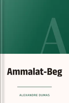 Ammalat-Beg - Alexandre Dumas
