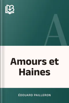 Amours et Haines - Édouard Pailleron