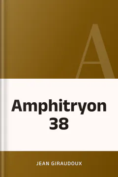 Amphitryon 38 - Jean Giraudoux