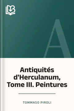 Antiquités d'Herculanum, Tome III. Peintures - Tommaso Piroli