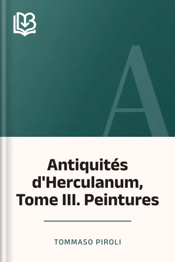 Antiquités d'Herculanum, Tome III. Peintures de Tommaso Piroli, couverture du livre