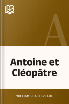 Antoine et Cléopâtre - William Shakespeare