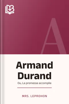 Armand Durand; ou, La promesse accomplie - Mrs. Leprohon