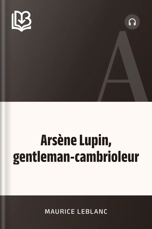 Arsène Lupin, gentleman-cambrioleur de Maurice Leblanc, couverture du livre