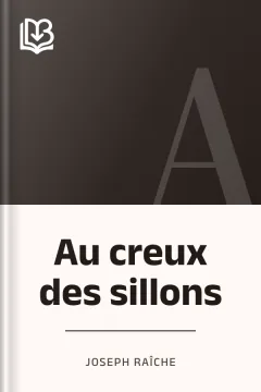 Au creux des sillons - Joseph Raîche