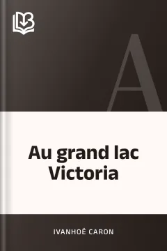 Au grand lac Victoria - Ivanhoë Caron