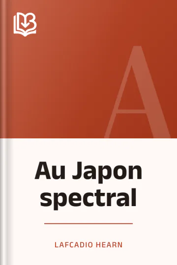 Au Japon spectral de Lafcadio Hearn, couverture du livre