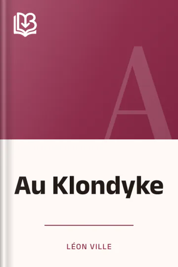 Au Klondyke de Léon Ville, couverture du livre