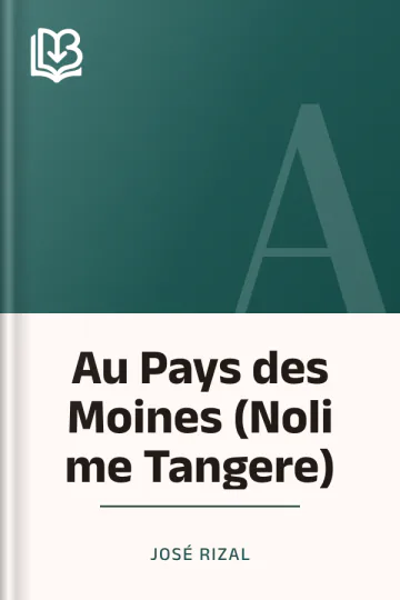 Au Pays des Moines (Noli me Tangere) de José Rizal, couverture du livre