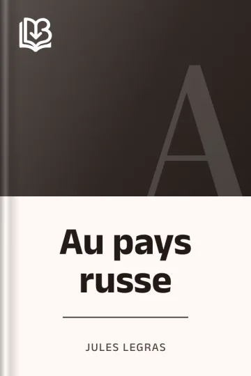 Au pays russe de Jules Legras, couverture du livre