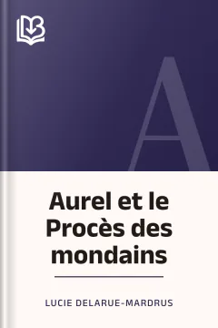 Aurel et le Procès des mondains - Lucie Delarue-Mardrus
