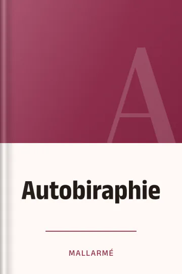 Autobiraphie de Mallarmé, couverture du livre