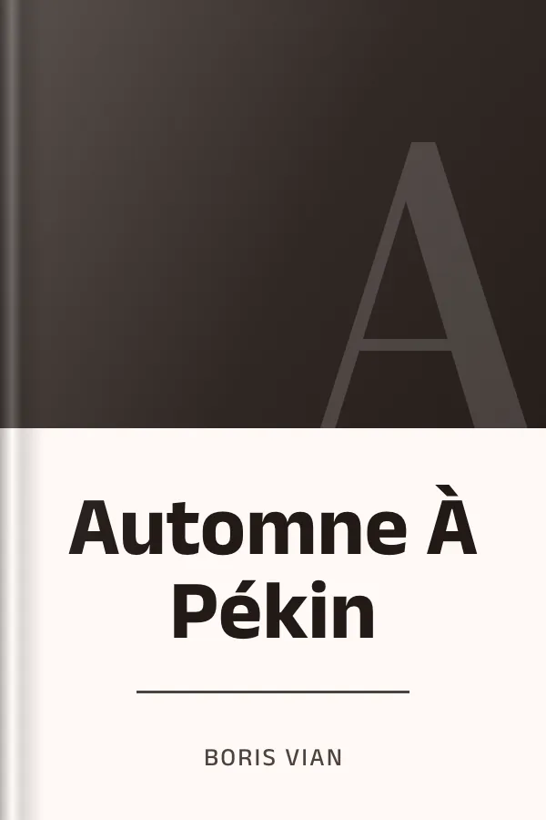Automne À Pékin de Boris Vian, couverture du livre