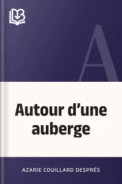Autour d’une auberge - Azarie Couillard Després