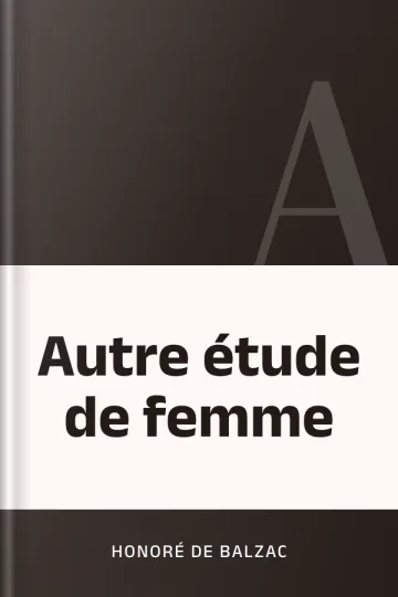 Autre étude de femme d’Honoré de Balzac, couverture du livre