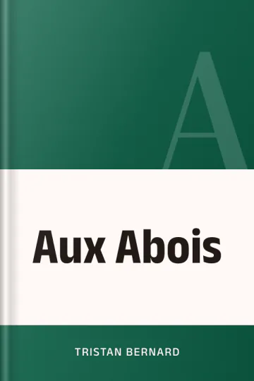 Aux Abois de Tristan Bernard, couverture du livre