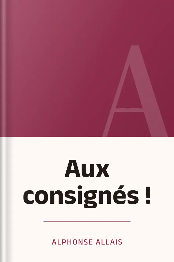 Aux consignés ! d’Alphonse Allais, couverture du livre