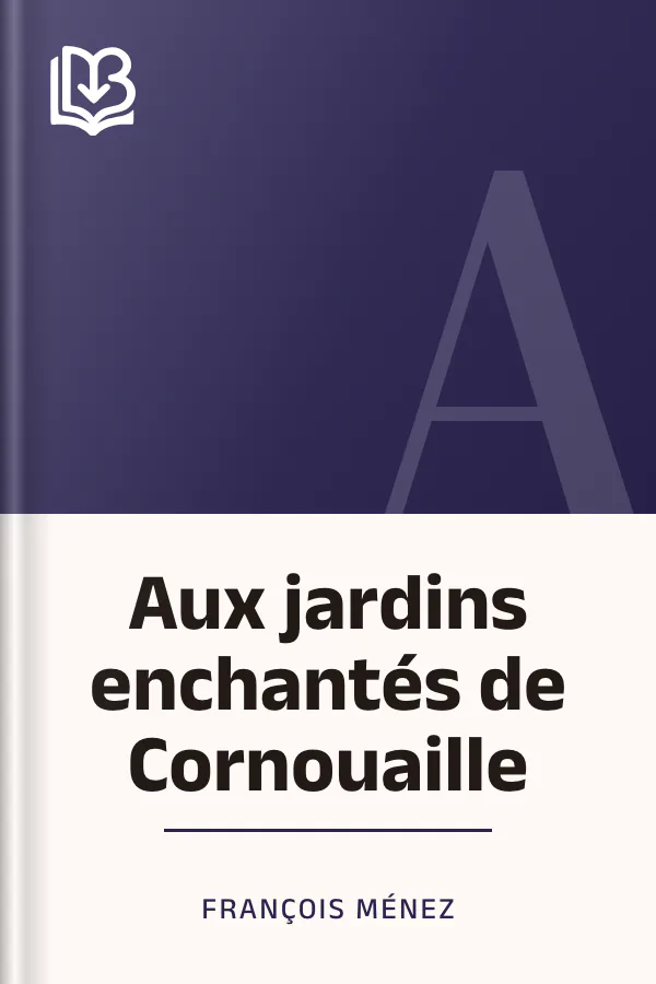 Aux jardins enchantés de Cornouaille de François Ménez, couverture du livre