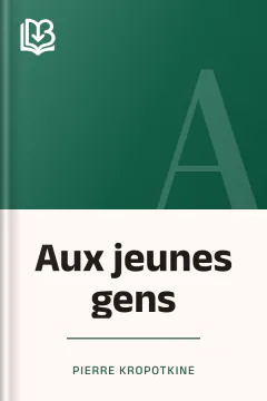 Aux jeunes gens - Pierre Kropotkine