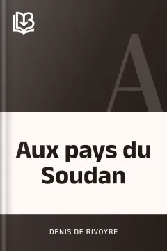 Aux pays du Soudan - Denis de Rivoyre