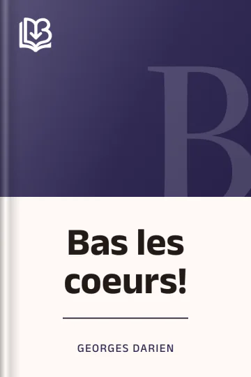 Bas les coeurs! de Georges Darien, couverture du livre