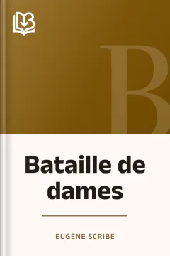 Bataille de dames - Eugène Scribe