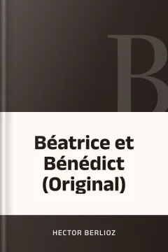 Béatrice et Bénédict (Original) - Hector Berlioz