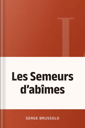 Les Semeurs d’abîmes de Serge Brussolo, couverture du livre