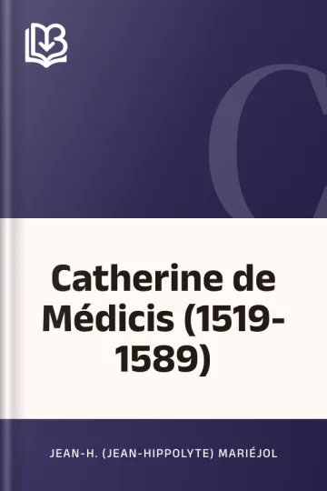 Catherine de Médicis (1519-1589) de Jean-H. (Jean-Hippolyte) Mariéjol, couverture du livre