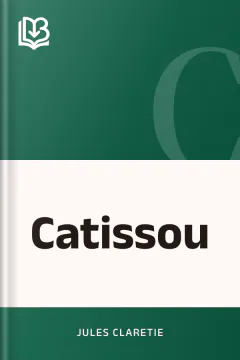 Catissou - Jules Claretie