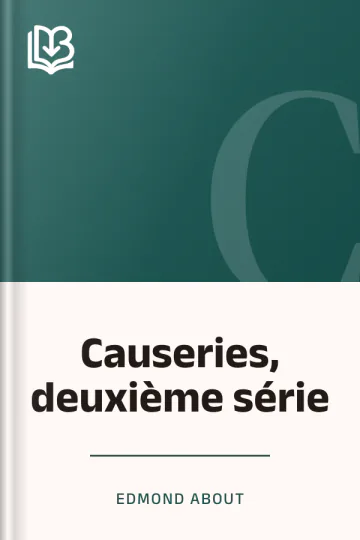 Causeries, deuxième série d’Edmond About, couverture du livre