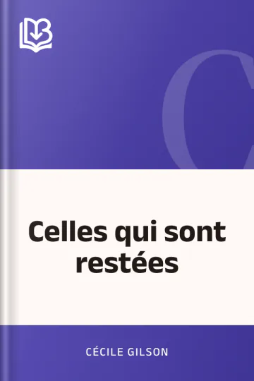 Celles qui sont restées de Cécile Gilson, couverture du livre
