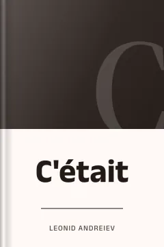 C'était - Leonid Andreiev