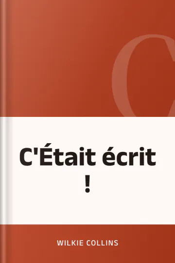 C'Était écrit ! de Wilkie Collins, couverture du livre