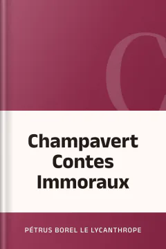 Champavert Contes Immoraux - Pétrus Borel Le lycanthrope