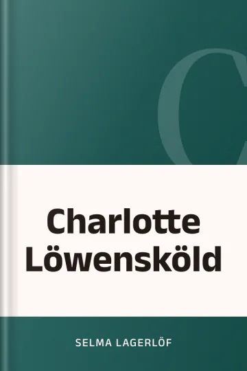 Charlotte Löwensköld de Selma Lagerlöf, couverture du livre