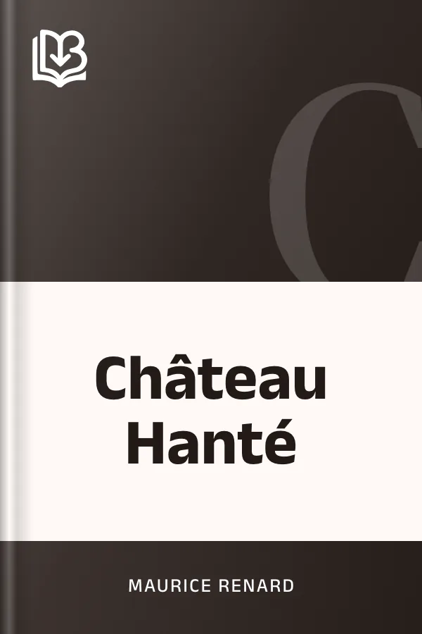 Château Hanté de Maurice Renard, couverture du livre
