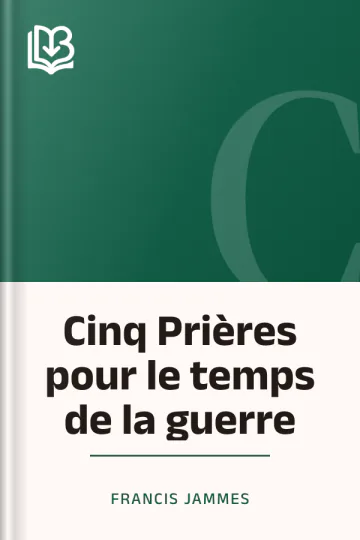 Cinq Prières pour le temps de la guerre de Francis Jammes, couverture du livre