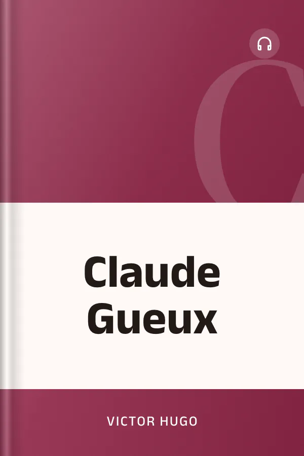 Claude Gueux de Victor Hugo, couverture du livre
