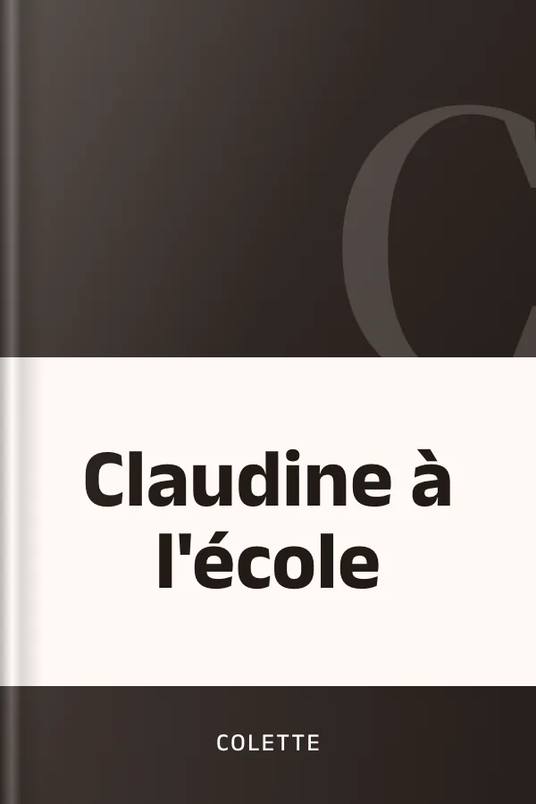 Claudine à l'école de Colette, couverture du livre