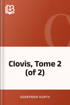 Clovis, Tome 2 (of 2) - Godefroid Kurth