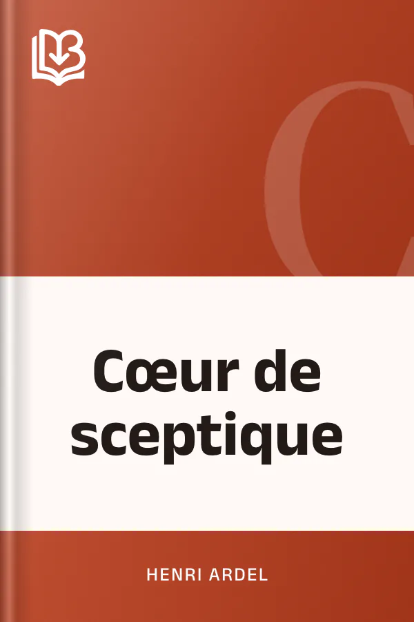 Cœur de sceptique d’Henri Ardel, couverture du livre