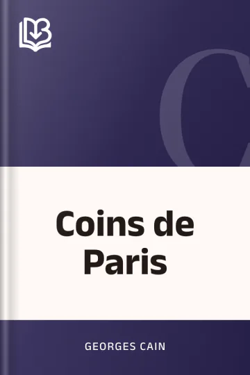 Coins de Paris de Georges Cain, couverture du livre