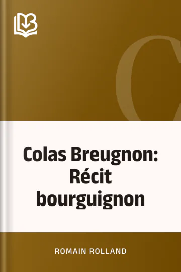 Colas Breugnon: Récit bourguignon de Romain Rolland, couverture du livre