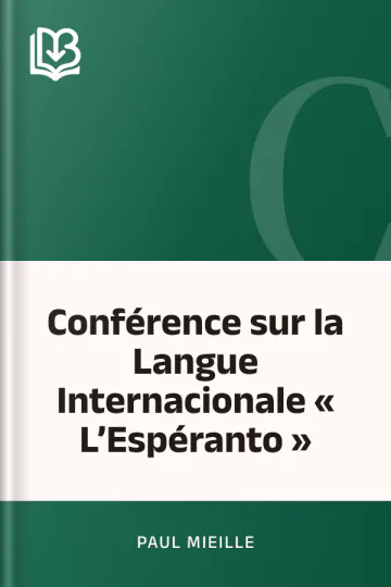 Conférence sur la Langue Internacionale « L’Espéranto » de Paul Mieille, couverture du livre