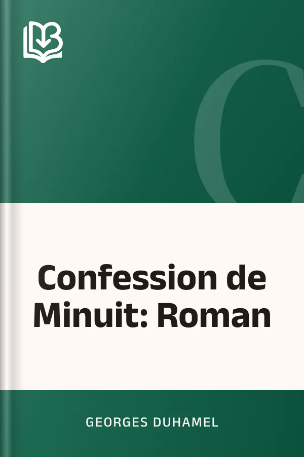 Confession de Minuit: Roman de Georges Duhamel, couverture du livre